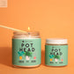 Pot Head DC-Funny Candle Co