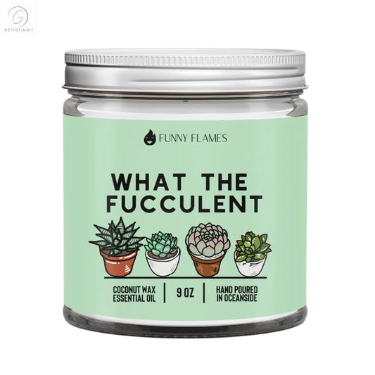 What The Fucculent DC-Funny Candle Co